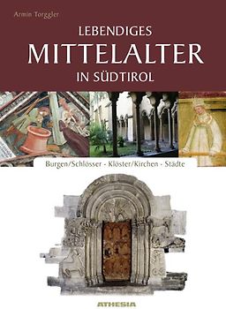 Lebendiges Mittelalter in Südtirol