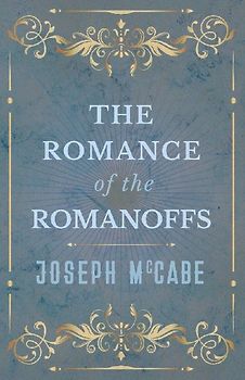 The Romance of the Romanoffs