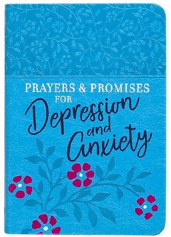 Prayers & Promises for Depression and Anxiety