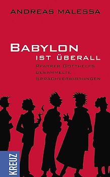 Babylon ist überall