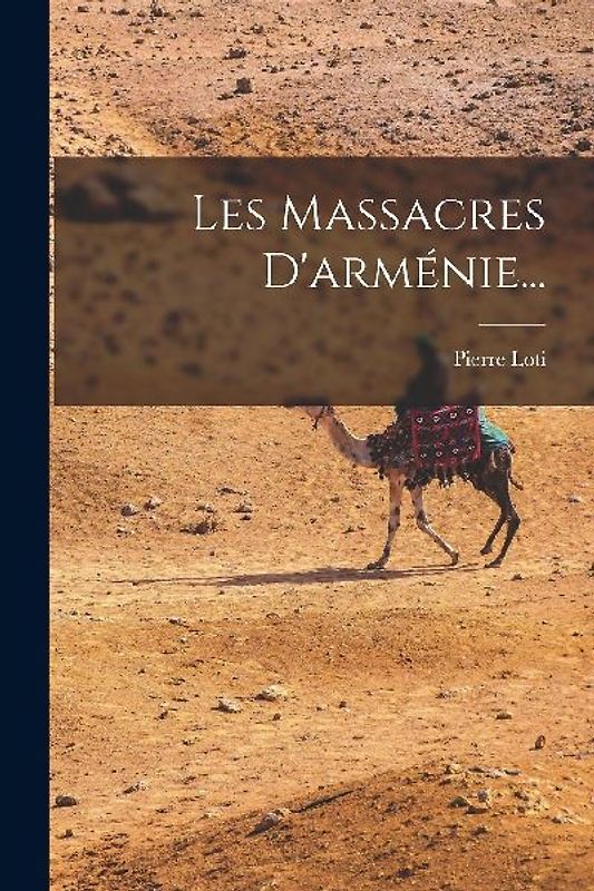 Les Massacres D'arménie...