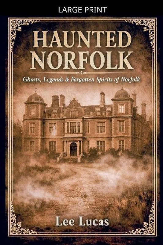 Haunted Norfolk