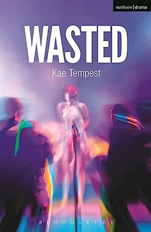Wasted (Modern Plays)