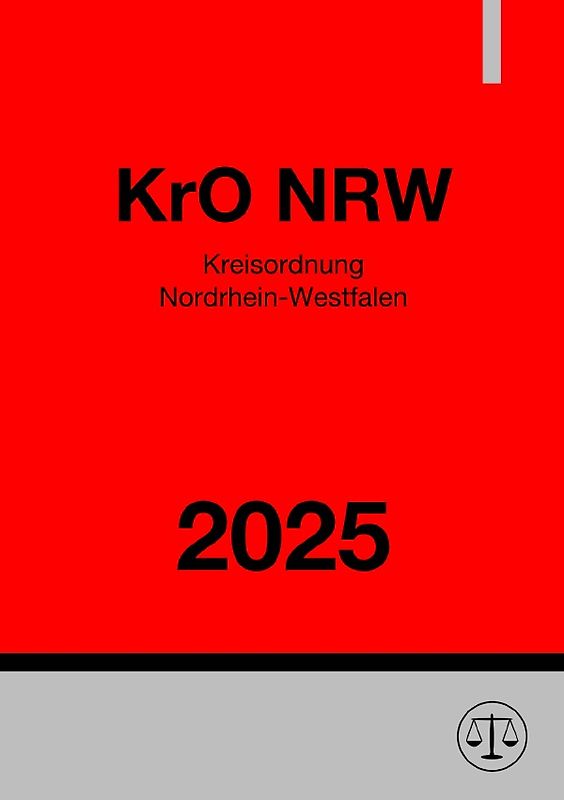 Kreisordnung Nordrhein-Westfalen - KrO NRW 2025