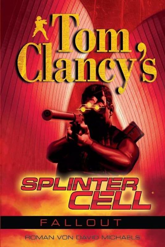 Tom Clancy's Splinter Cell. Fallout