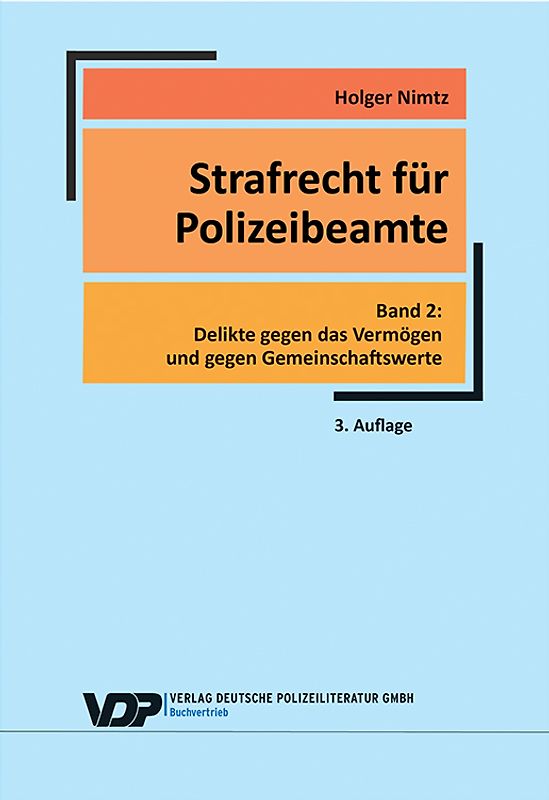 Strafrecht für Polizeibeamte - Band 2
