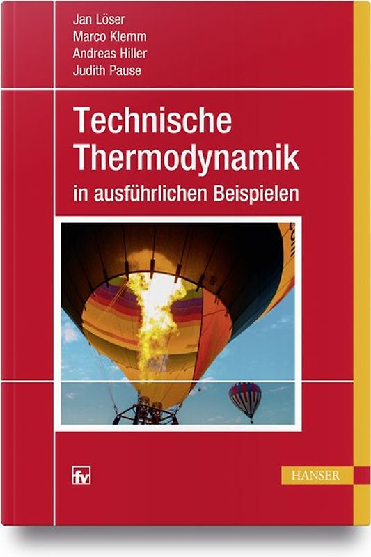 Technische Thermodynamik in ausführlichen Beispielen