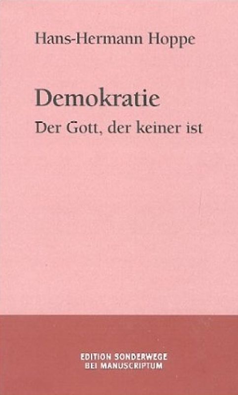 Demokratie. Der Gott, der keiner ist