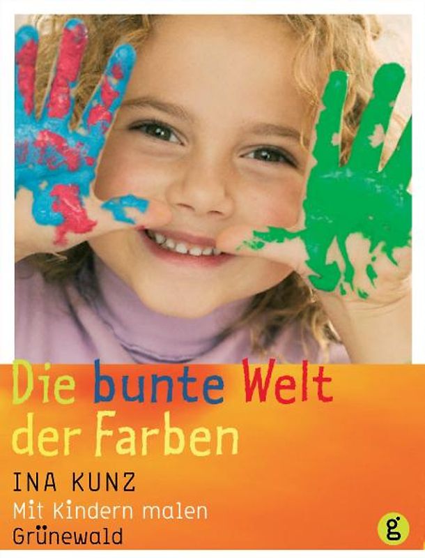 Die bunte Welt der Farben