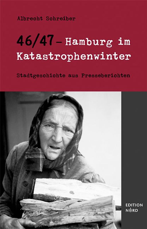 46/47 – Hamburg im Katastrophenwinter