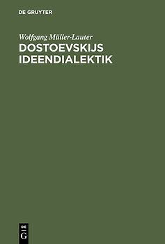 Dostoevskijs Ideendialektik