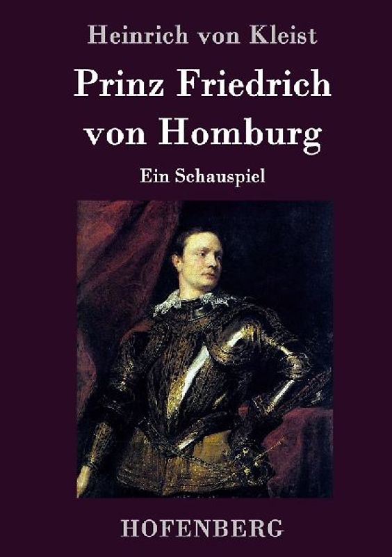 Prinz Friedrich von Homburg