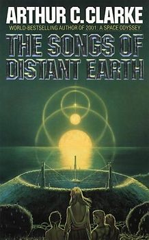 Songs of Distant Earth - Arthur C Clarke
