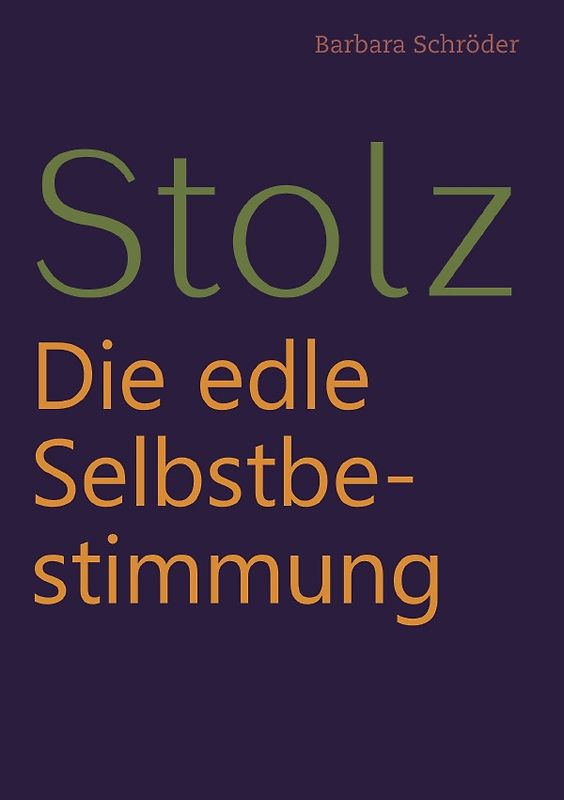 Gefühle und Genüsse / STOLZ
