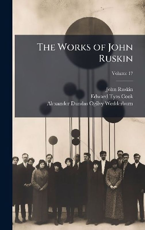 The Works of John Ruskin