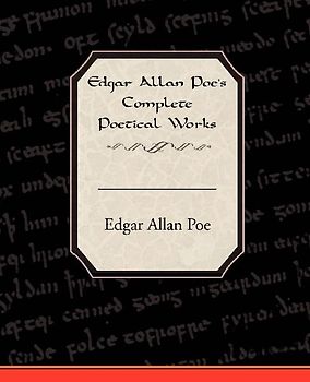 Edgar Allan Poe's Complete Poetical Works