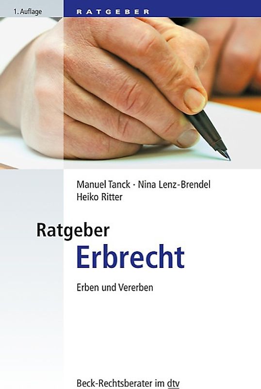 Ratgeber Erbrecht. Erben und Vererben