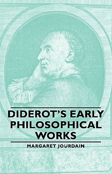Diderot's Early Philosophical Works