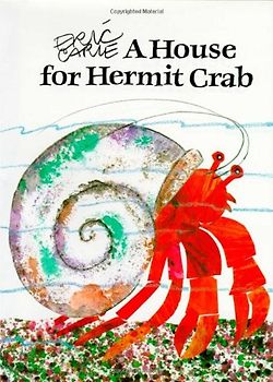 A House for Hermit Crab (The World of Eric Carle) - Carle, Eric