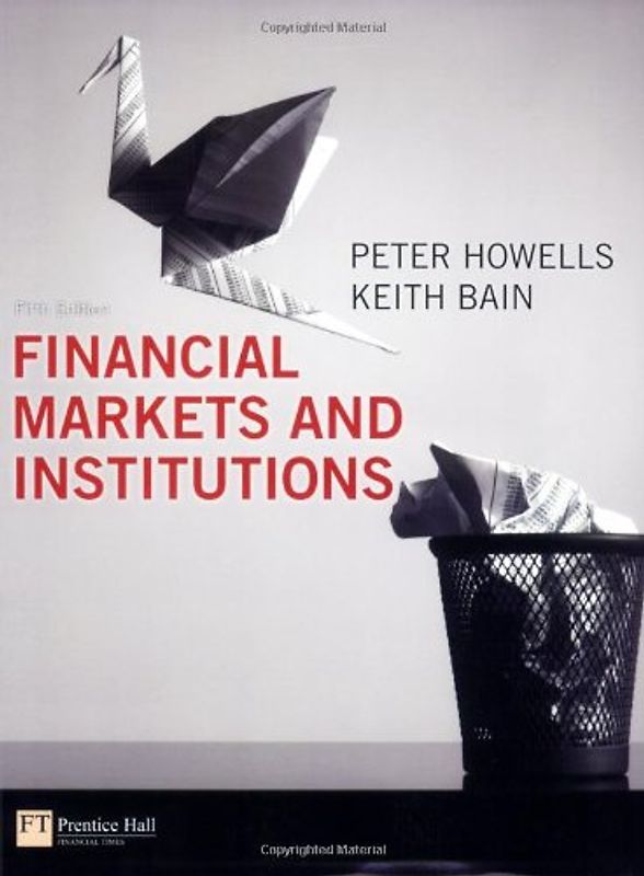 Financial Markets and Institutions - Keith Bain