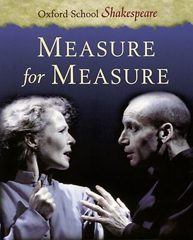 Oxford School Shakespeare. Second Edition / Ab 11. Schuljahr - Measure for Measure