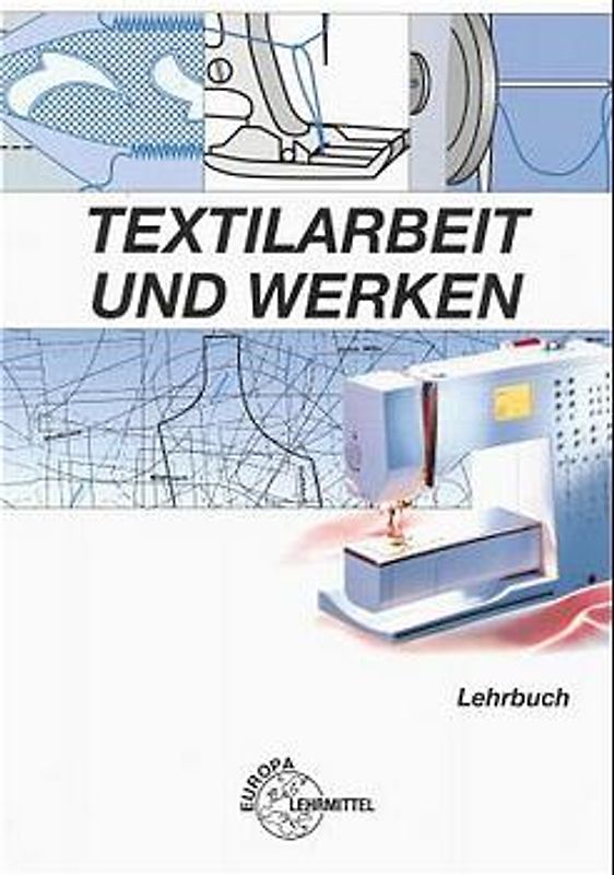 Textilarbeit und Werken