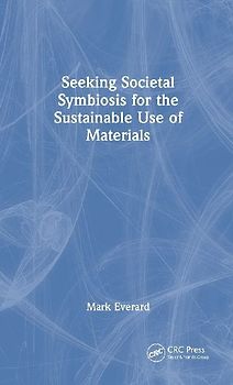 Seeking Societal Symbiosis for the Sustainable Use of Materials