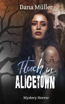 Fluch in Alicetown: Mystery Horror