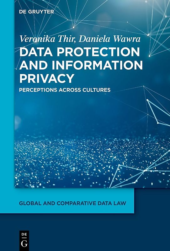 Data Protection and Information Privacy