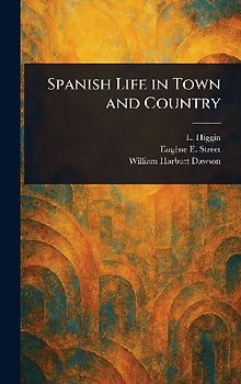 Spanish Life in Town and Country