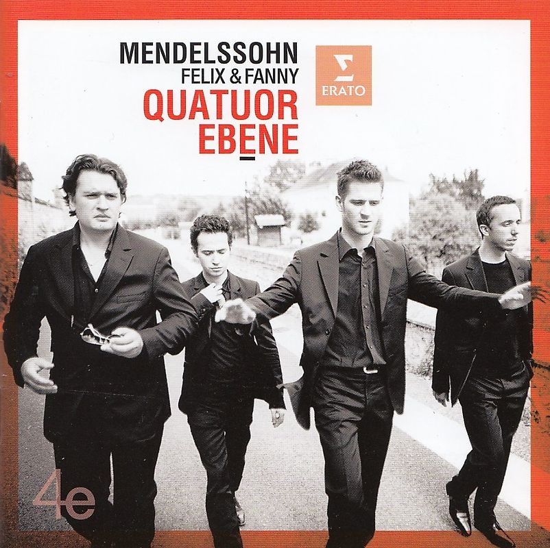 Quatuor Ebene - Felix & Fanny Mendelssohn