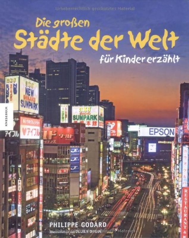Die großen Städte der Welt - für Kinder erzählt