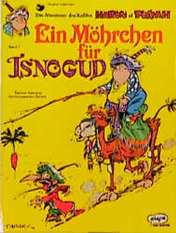 Isnogud / Ein Möhrchen