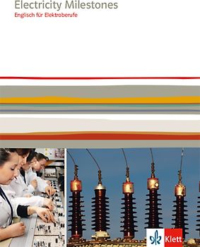 Electricity Milestones. Englisch für Elektroberufe