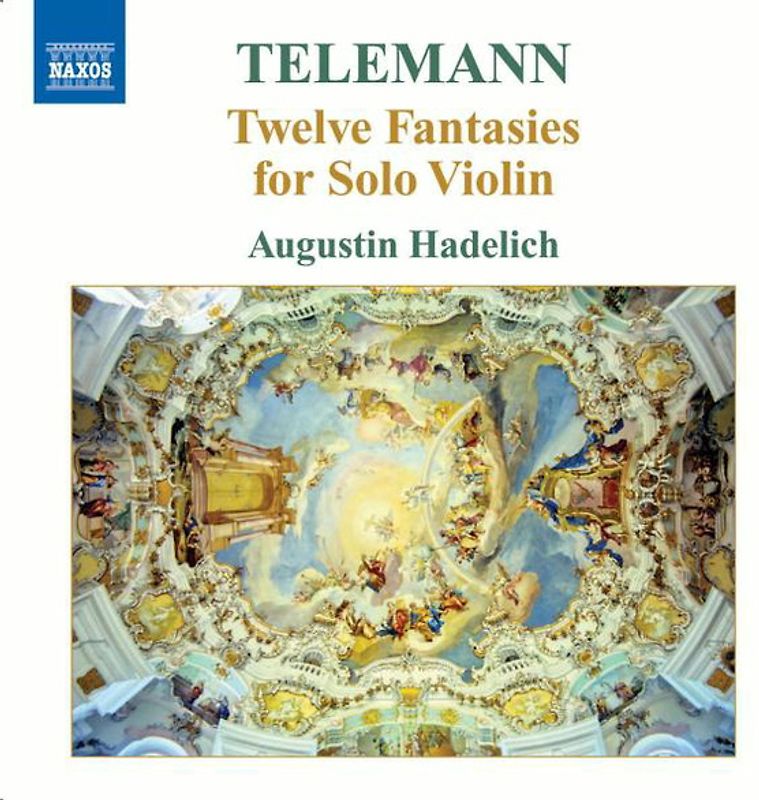 Augustin Hadelich - 12 Fantasien für Solo Violine