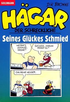 Seines Glückes Schmied