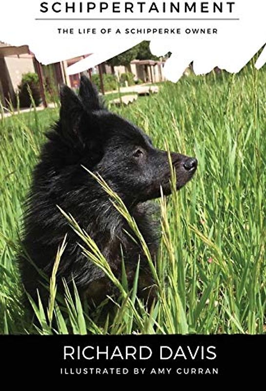 Schippertainment: Life as a Schipperke Owner