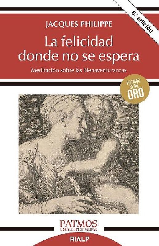 La Felicidad Donde No Se Espera