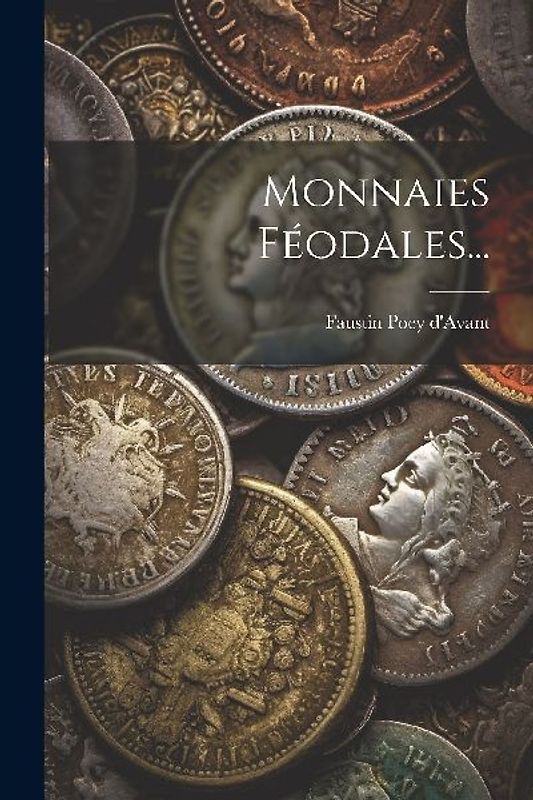 Monnaies Féodales...