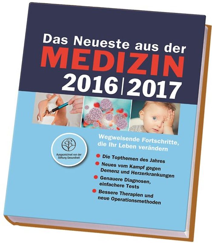Das Neueste aus der Medizin 2016/2017