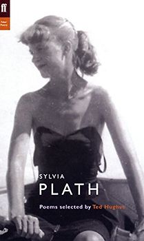 Sylvia Plath (Poet to Poet) - Hughes, Ted