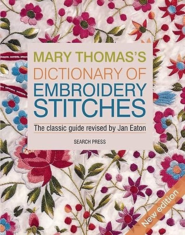 Mary Thomas’s Dictionary of Embroidery Stitches