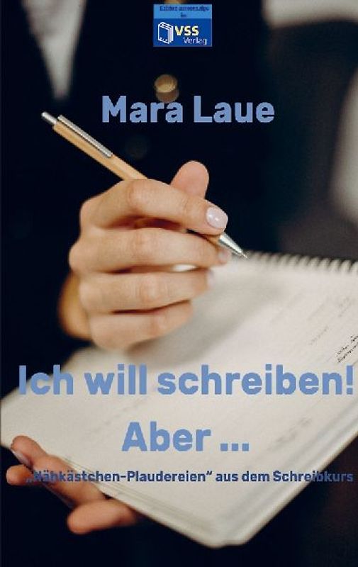 Ich will schreiben! Aber ...