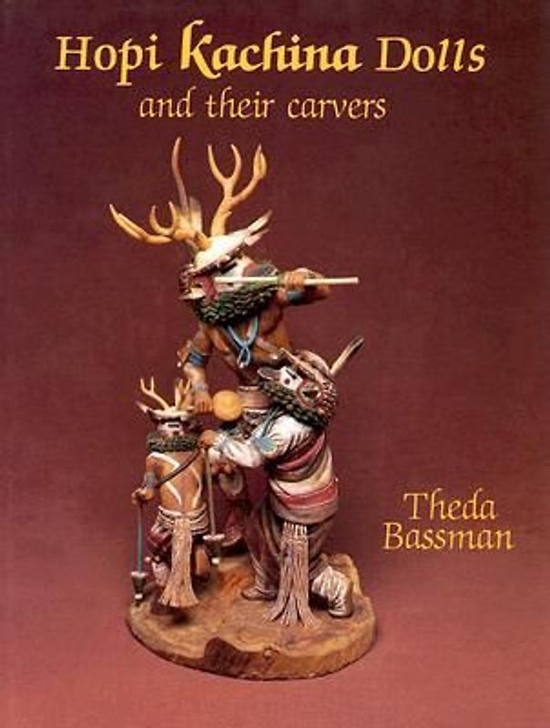 Hopi Kachina Dolls and Their Carvers