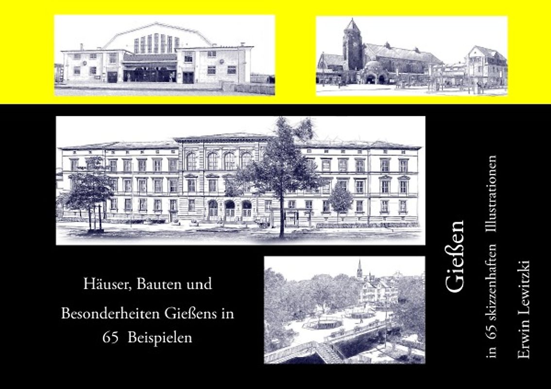 Gießen in 65 skizzenhaften Illustrationen