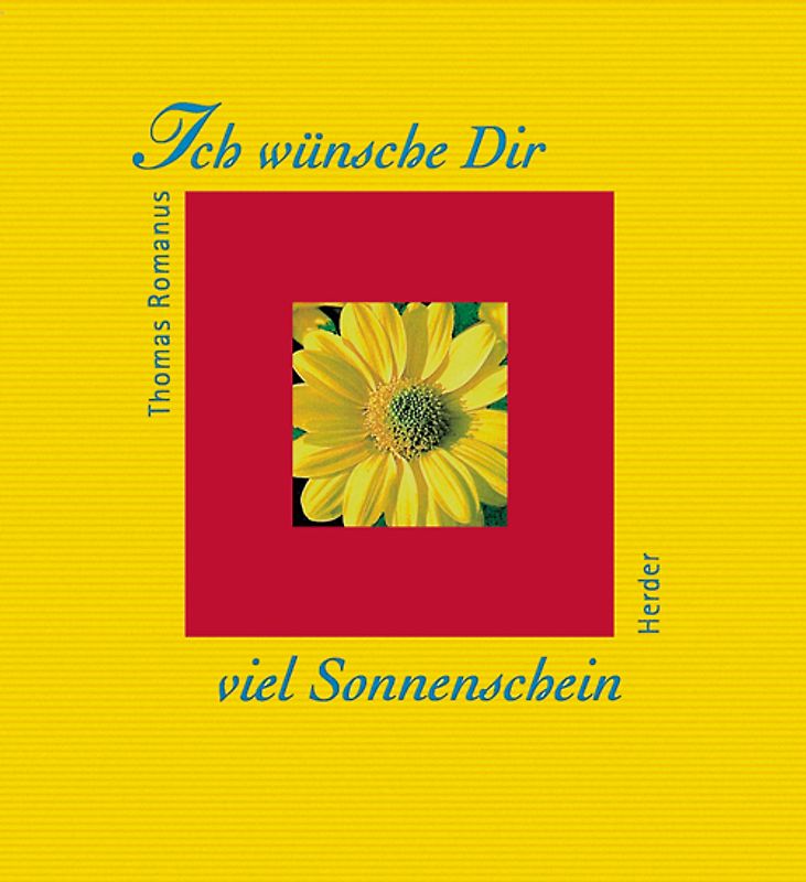 Ich wünsche Dir viel Sonnenschein