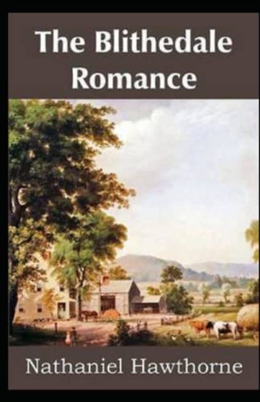 The Blithedale Romance Illustrated