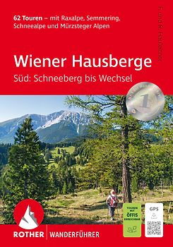 Wiener Hausberge – Süd: Schneeberg bis Wechsel, Rother Wanderführer