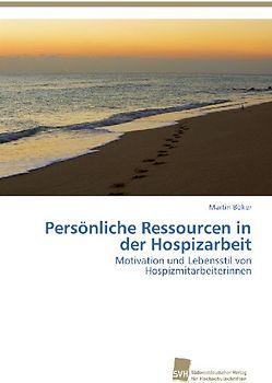Persönliche Ressourcen in der Hospizarbeit