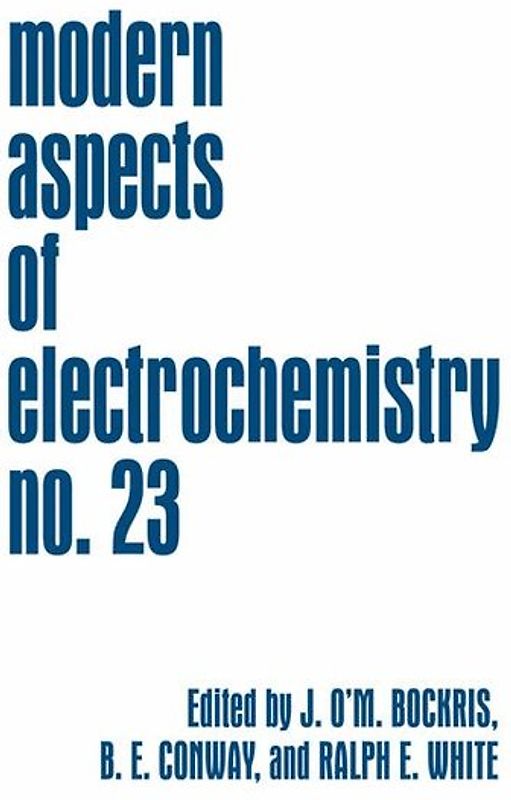 Modern Aspects of Electrochemistry 23